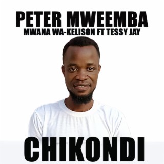 Chikondi (feat. Tessy Jay)