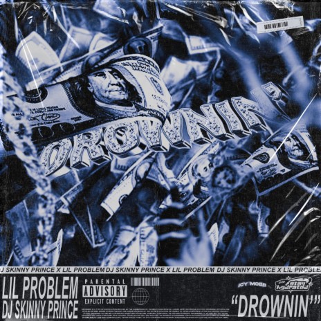 DROWNIN' ft. DJ SKINNY PRINCE | Boomplay Music
