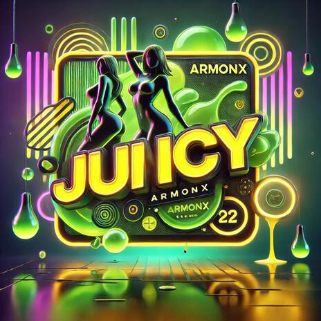 Juicy | Boomplay Music