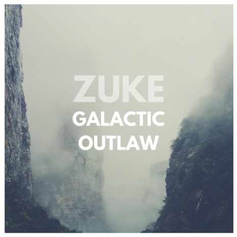 Galactic Outlaw | Boomplay Music