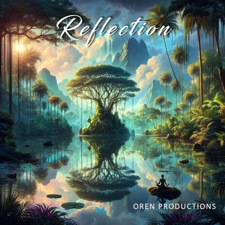 Reflection | Boomplay Music