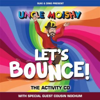Uncle Moishy - Lets Bounce
