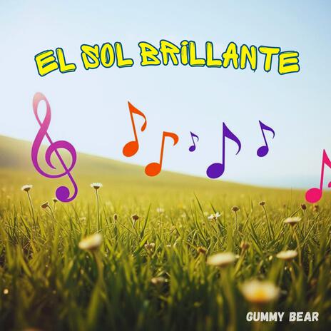 El Sol Brillante | Boomplay Music