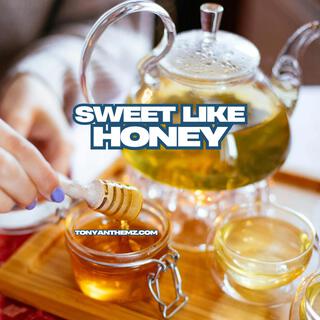 Sweet Like Honey (Instrumental)