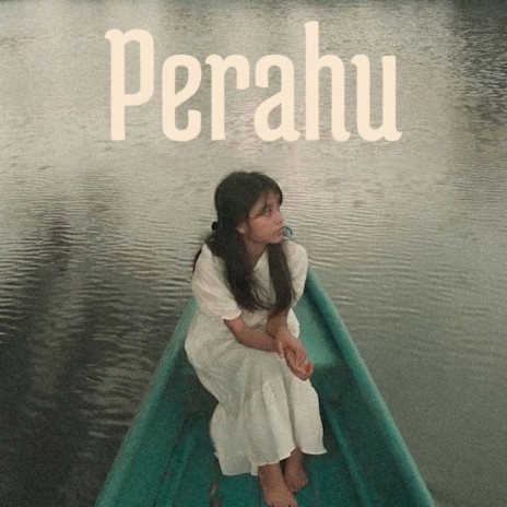 Perahu | Boomplay Music