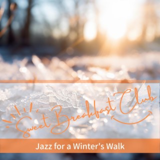 Jazz for a Winter's Walk