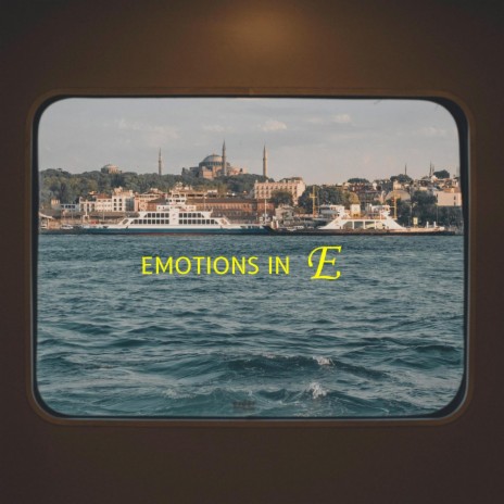 Emotions in E | Boomplay Music