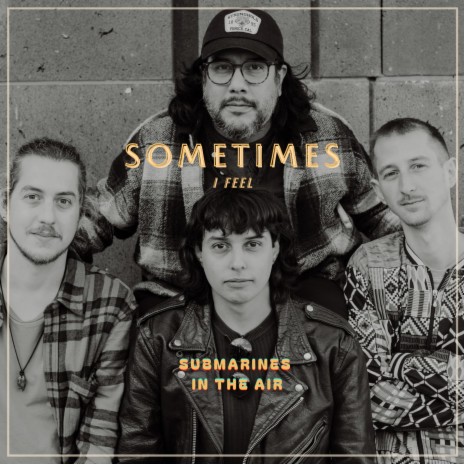 Sometimes I Feel | Boomplay Music