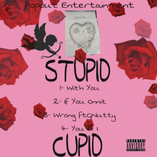 Stupid Cupid