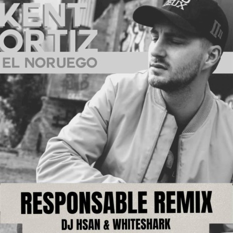RESPONSABLE (Dj Hsan & Whiteshark Remix Club Version) ft. Dj Hsan & Whiteshark | Boomplay Music