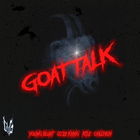 Goats Talk ft. Young Blunt, K-TLE & Chlldish | Boomplay Music