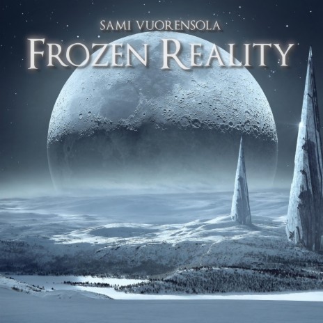 Frozen Reality