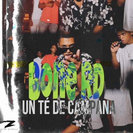 Un te de campana Bonerd | Boomplay Music