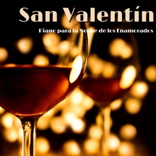 San Valentín: Amor Romántico, Piano para la Noche de los Enamorados