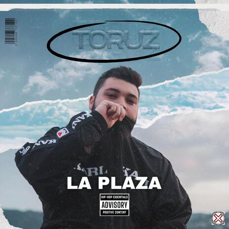 La Plaza | Boomplay Music