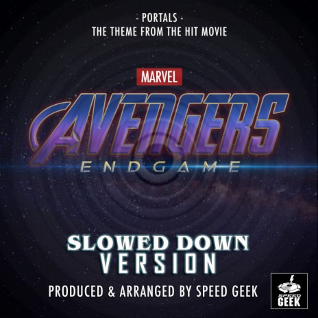 Portals (From Avengers End Game) (Slowed Down)