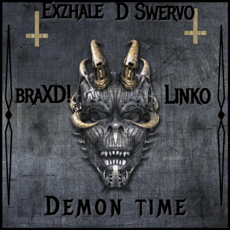 Demon Time ft. Linko, D Swervo & braXD! | Boomplay Music