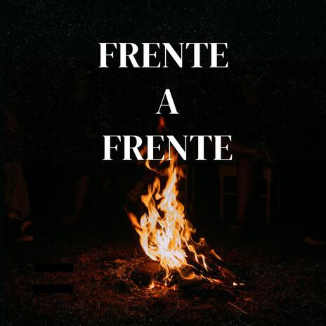 Frente A Frente | Boomplay Music