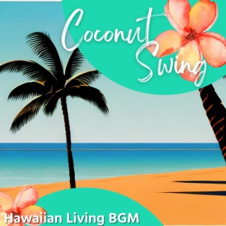 Hawaiian Living Bgm