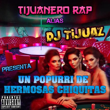 Un popurri de hermosas chiquitas | Boomplay Music