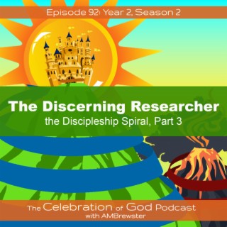 Episode 92: COG 92: The Discerning Researcher | The Discipleship Spiral, Part 3