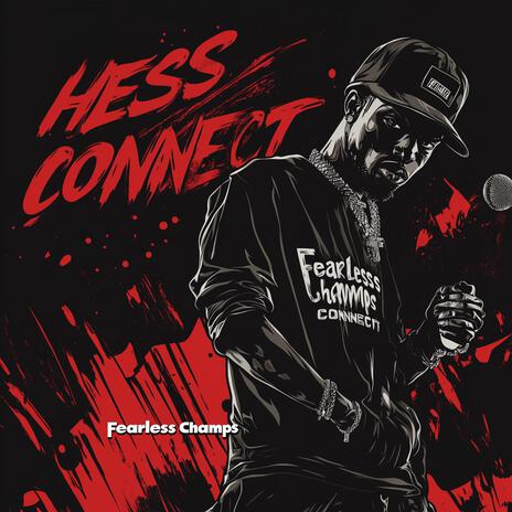 Fearless Champs ft. Hess Connect | Boomplay Music