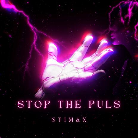 Stop the puls | Boomplay Music