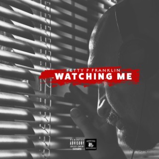 Watching Me (Radio Edit)