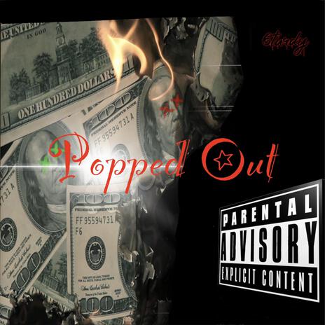 Popped Out ft. Bklue | Boomplay Music