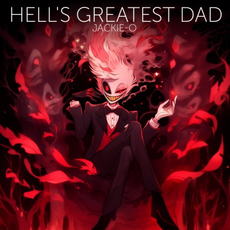 Hell's Greatest Dad ft. Sabi-tyan