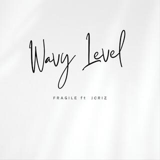 Wavy Level ft. Jcriz lyrics | Boomplay Music