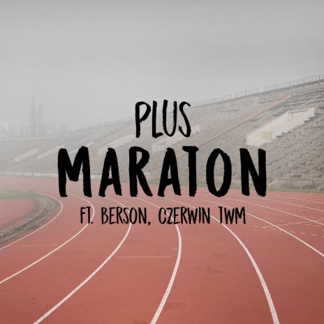 maraton ft. Berson & Czerwin TWM | Boomplay Music