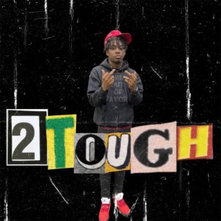 2 Tough