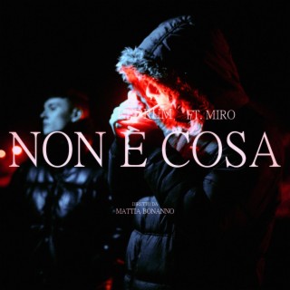 NON È COSA ft. Miro & BKB lyrics | Boomplay Music