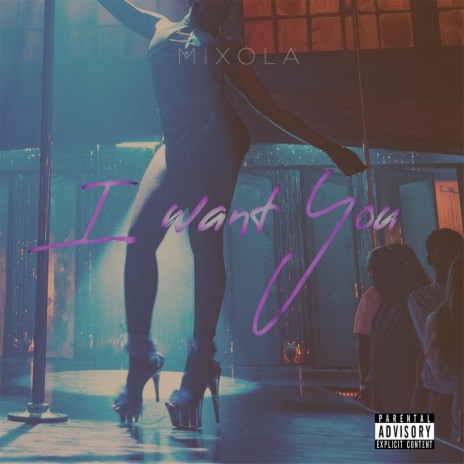 I Want You | Boomplay Music