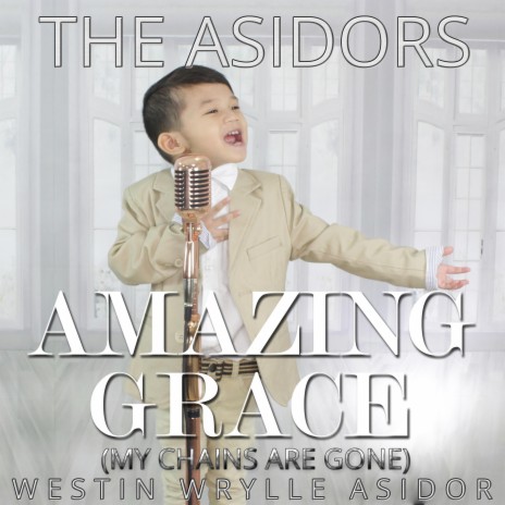 Amazing Grace (My Chains Are Gone) | Boomplay Music