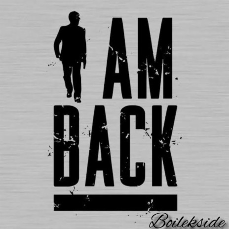 I'm Back | Boomplay Music