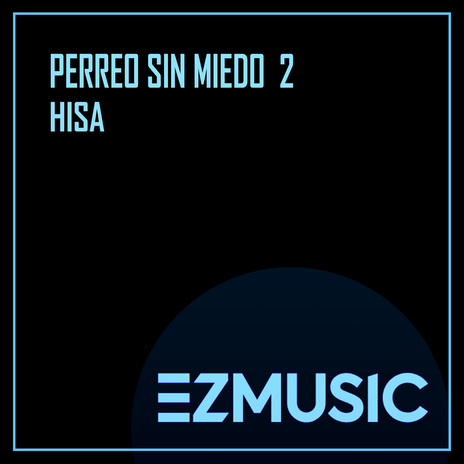 PERREO SIN MIEDO 2 | Boomplay Music