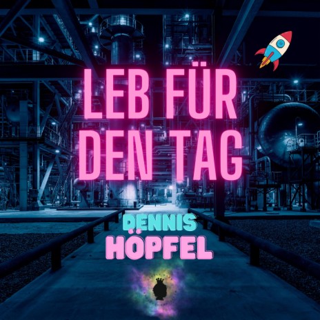 Leb Für Den Tag | Boomplay Music