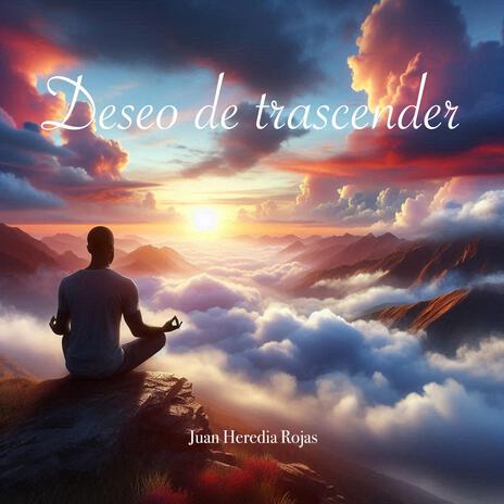 Deseo de trascender | Boomplay Music