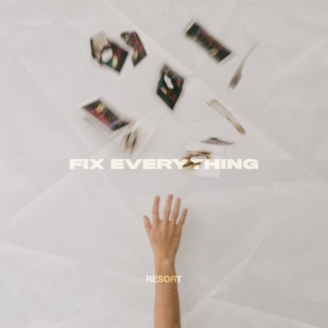 Fix Everything | Boomplay Music