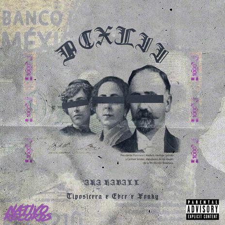 DCXLII ft. TipoSierraBros, EBR & Fonkee | Boomplay Music