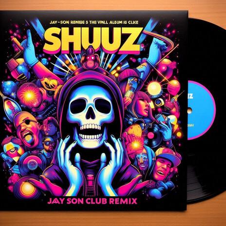 Shuuuz ft. Jay Son | Boomplay Music