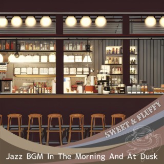 Jazz Bgm in the Morning and at Dusk