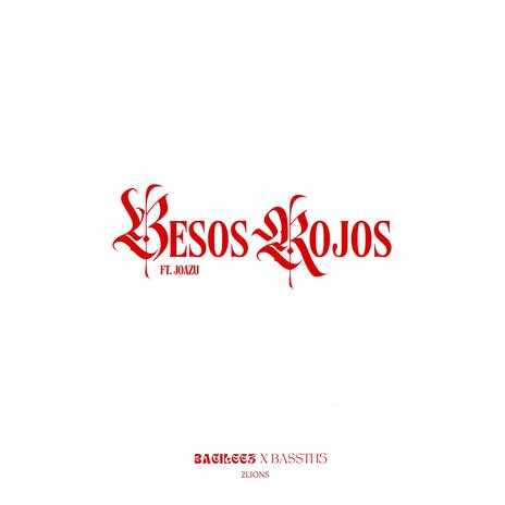 Besos Rojos ft. Joazu & BASSTH5 | Boomplay Music