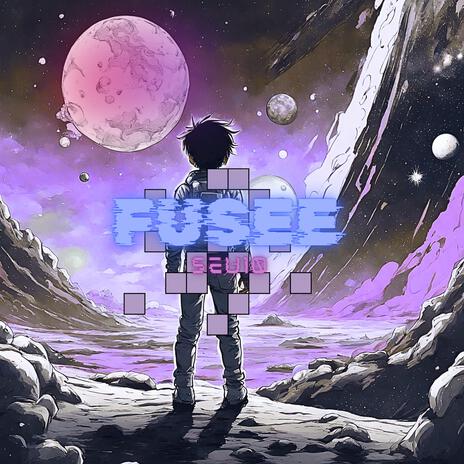 FUSÉE | Boomplay Music