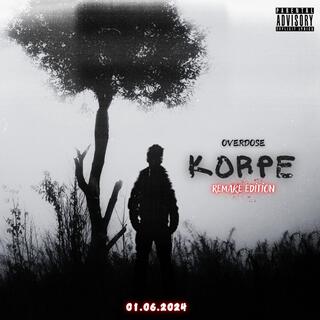 KÖRPE (Remake Edition)