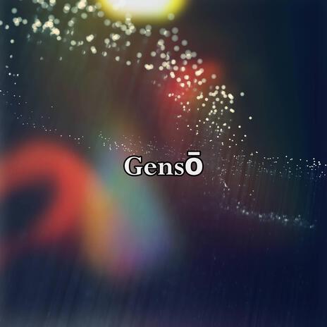 Gensō | Boomplay Music