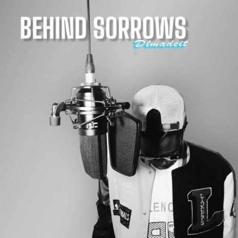 Behind Sorrows