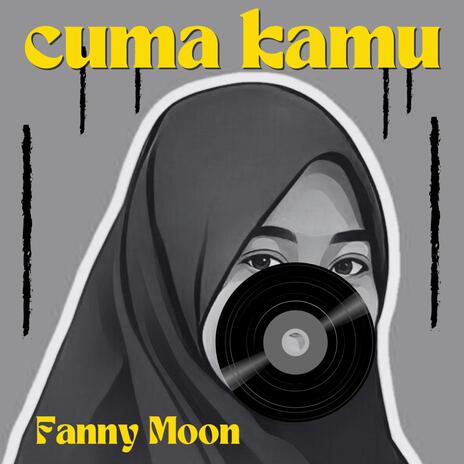 Cuma Kamu | Boomplay Music